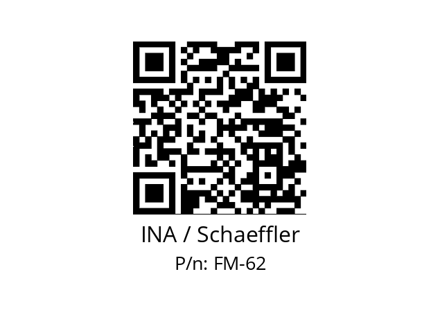   INA / Schaeffler FM-62