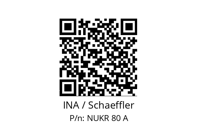   INA / Schaeffler NUKR 80 A