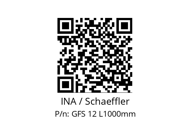   INA / Schaeffler GFS 12 L1000mm