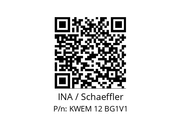   INA / Schaeffler KWEM 12 BG1V1