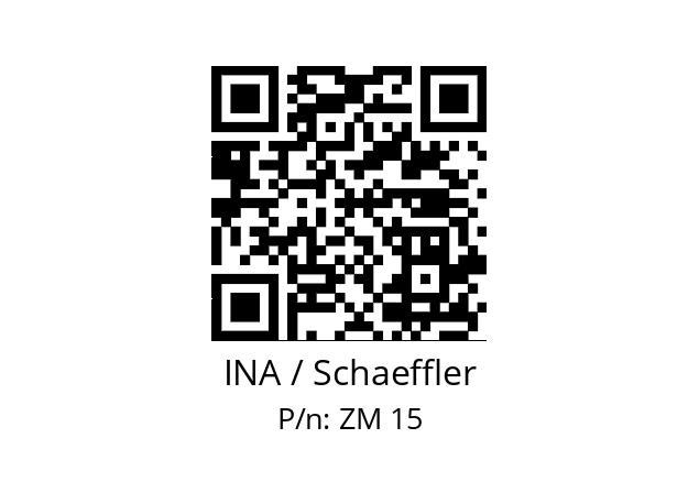   INA / Schaeffler ZM 15