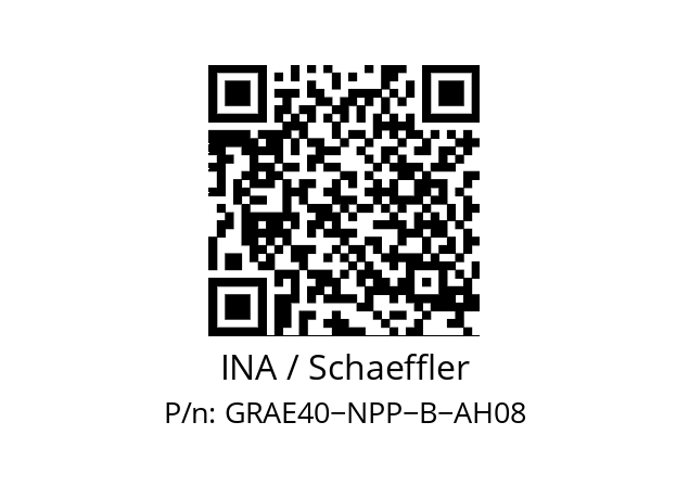   INA / Schaeffler GRAE40−NPP−B−AH08