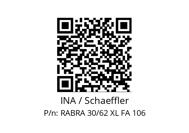   INA / Schaeffler RABRA 30/62 XL FA 106