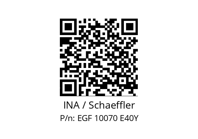   INA / Schaeffler EGF 10070 E40Y