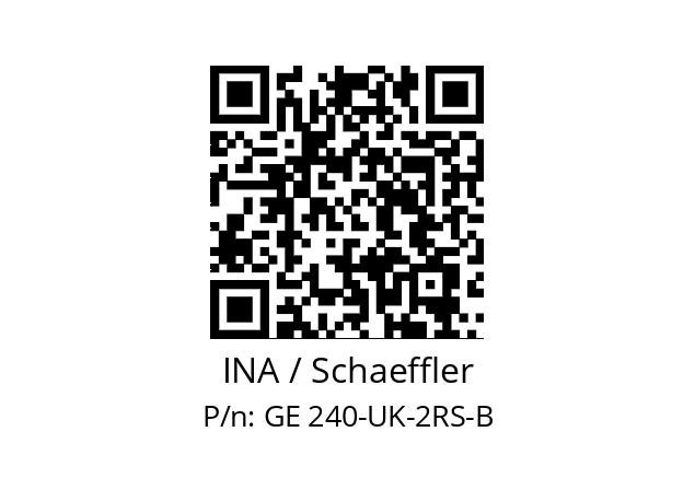   INA / Schaeffler GE 240-UK-2RS-B