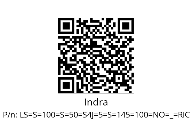   Indra LS=S=100=S=50=S4J=5=S=145=100=NO=_=RIC