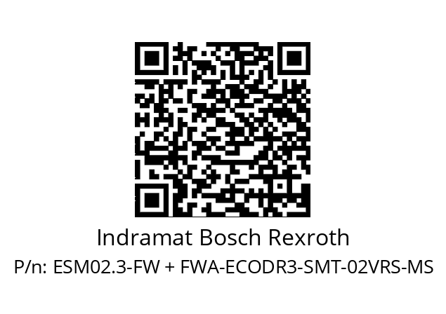   Indramat Bosch Rexroth ESM02.3-FW + FWA-ECODR3-SMT-02VRS-MS