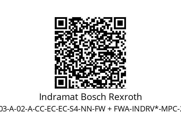   Indramat Bosch Rexroth HCS01.1E-W0003-A-02-A-CC-EC-EC-S4-NN-FW + FWA-INDRV*-MPC-20VRS-D5-1-SNC-ML