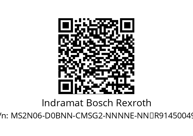   Indramat Bosch Rexroth MS2N06-D0BNN-CMSG2-NNNNE-NN	R914500499