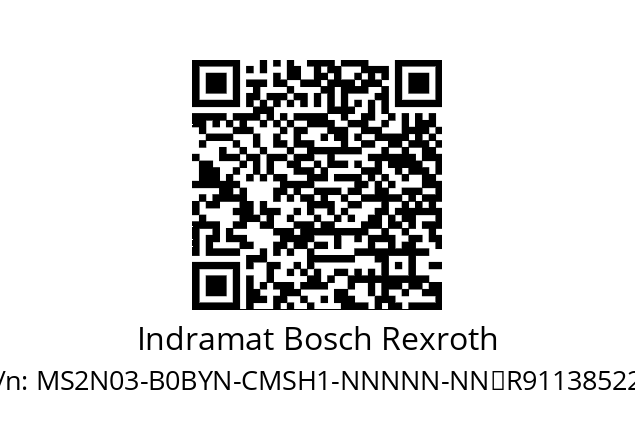   Indramat Bosch Rexroth MS2N03-B0BYN-CMSH1-NNNNN-NN	R911385223