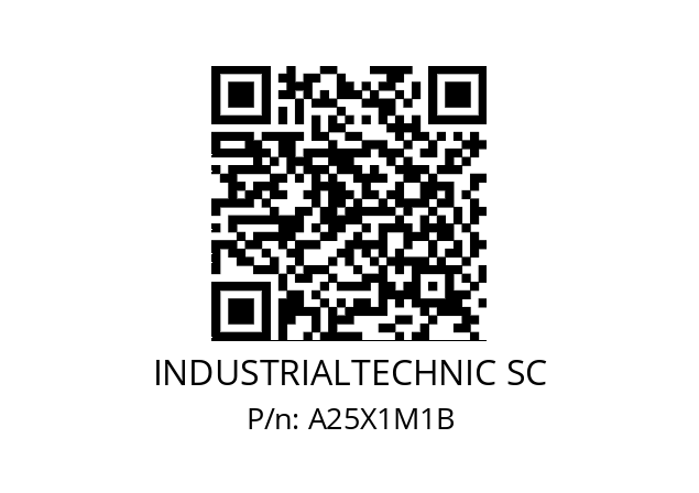   INDUSTRIALTECHNIC SC A25X1M1B