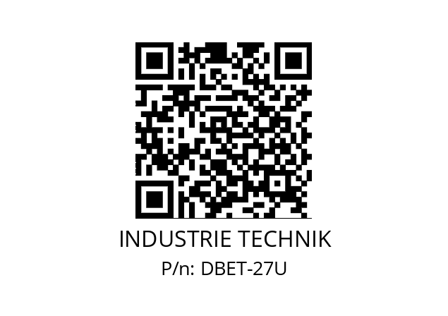   INDUSTRIE TECHNIK DBET-27U