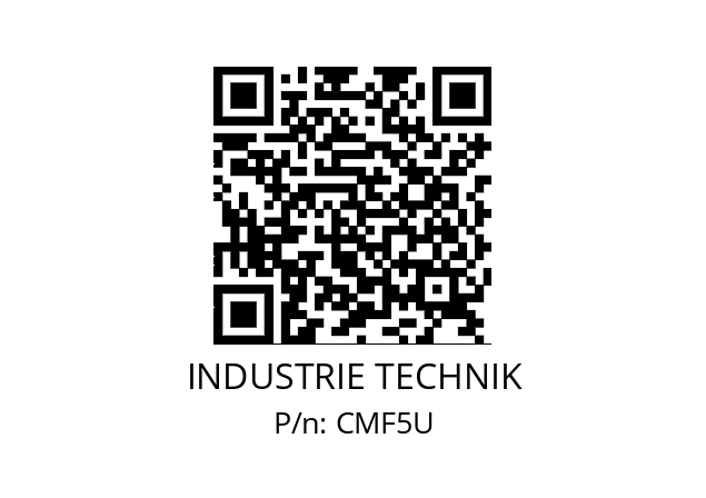   INDUSTRIE TECHNIK CMF5U