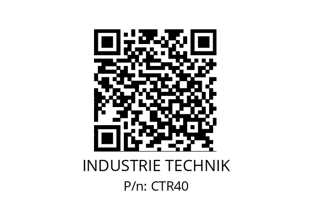   INDUSTRIE TECHNIK CTR40