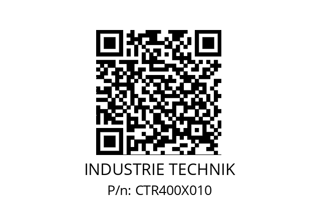   INDUSTRIE TECHNIK CTR400X010