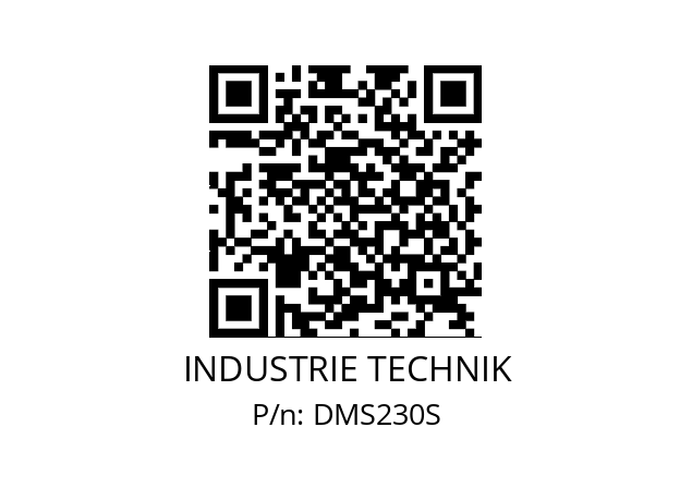   INDUSTRIE TECHNIK DMS230S