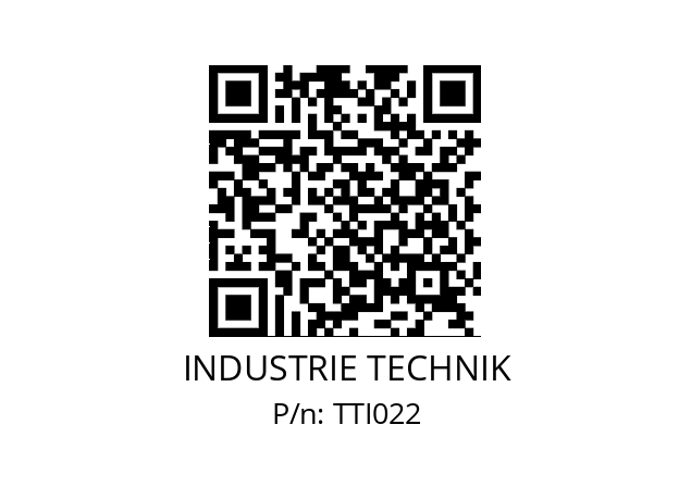   INDUSTRIE TECHNIK TTI022