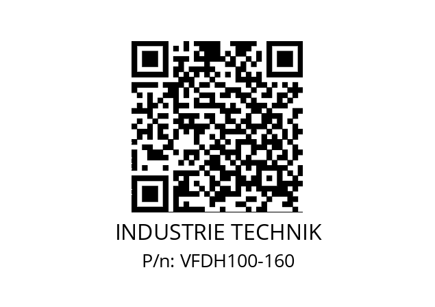   INDUSTRIE TECHNIK VFDH100-160