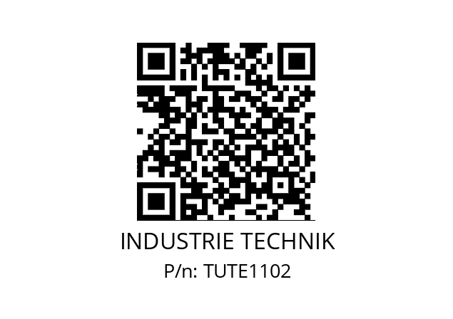   INDUSTRIE TECHNIK TUTE1102