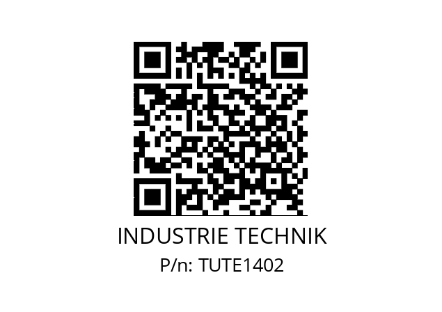   INDUSTRIE TECHNIK TUTE1402