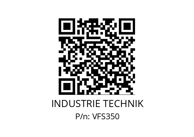   INDUSTRIE TECHNIK VFS350