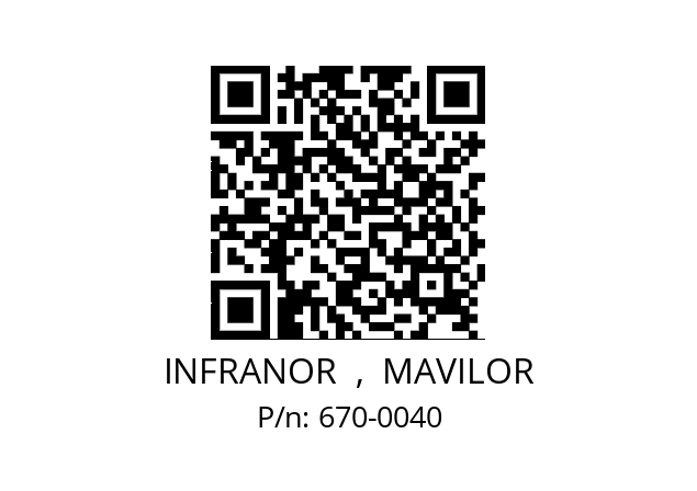   INFRANOR  ,  MAVILOR 670-0040