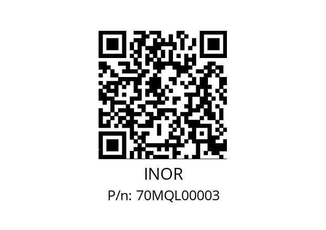   INOR 70MQL00003