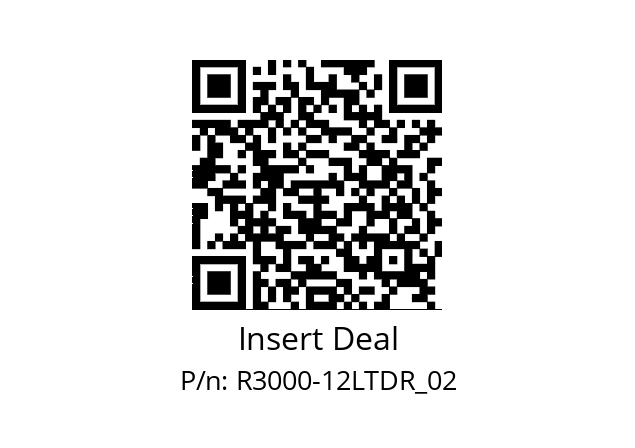   Insert Deal R3000-12LTDR_02