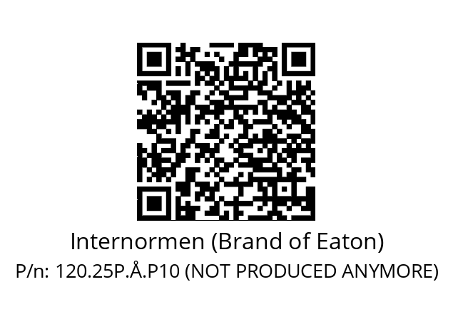   Internormen (Brand of Eaton) 120.25P.Å.P10 (NOT PRODUCED ANYMORE)