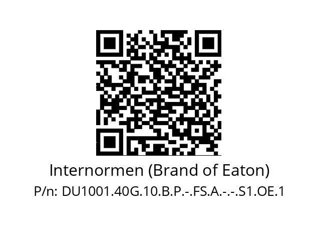   Internormen (Brand of Eaton) DU1001.40G.10.B.P.-.FS.A.-.-.S1.OE.1