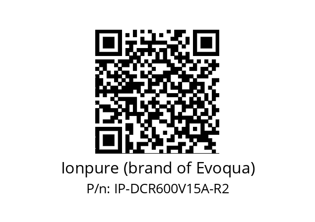   Ionpure (brand of Evoqua) IP-DCR600V15A-R2