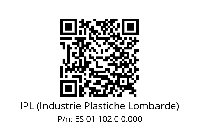   IPL (Industrie Plastiche Lombarde) ES 01 102.0 0.000