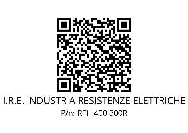   I.R.E. INDUSTRIA RESISTENZE ELETTRICHE RFH 400 300R