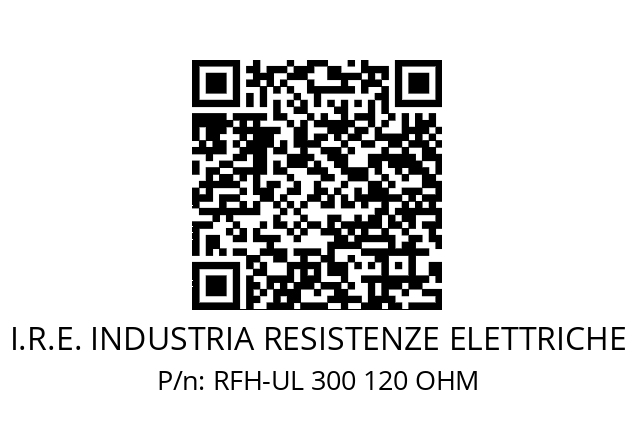   I.R.E. INDUSTRIA RESISTENZE ELETTRICHE RFH-UL 300 120 OHM