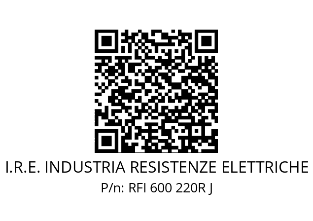   I.R.E. INDUSTRIA RESISTENZE ELETTRICHE RFI 600 220R J