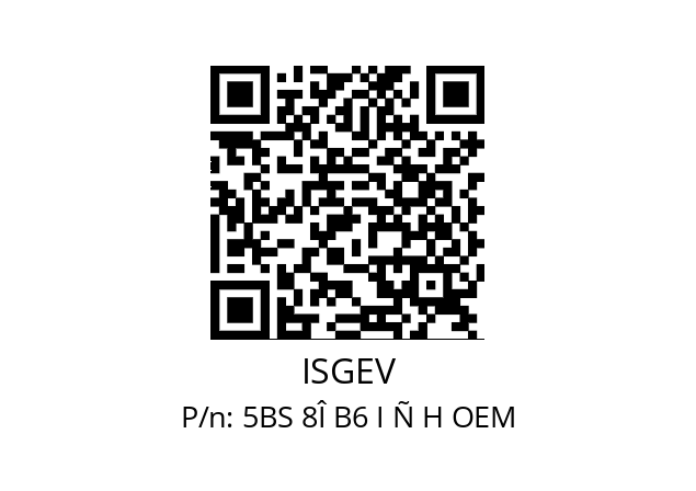   ISGEV 5BS 8Î B6 I Ñ H OEM