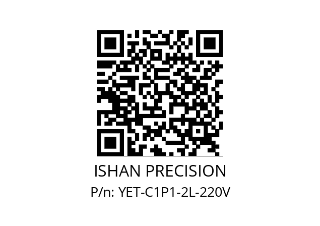   ISHAN PRECISION YET-C1P1-2L-220V