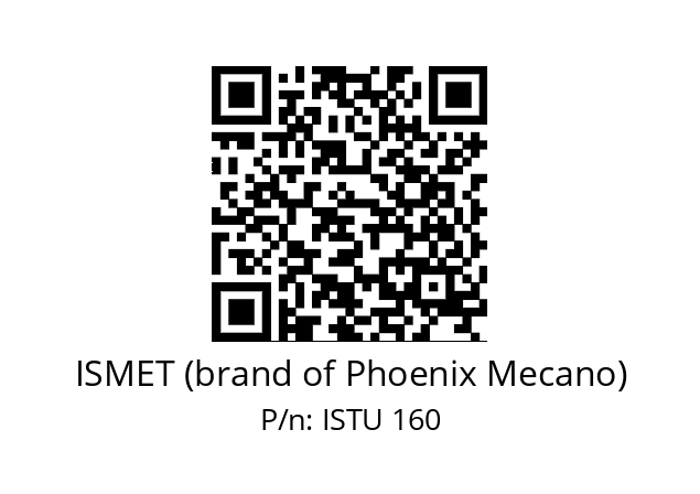   ISMET (brand of Phoenix Mecano) ISTU 160