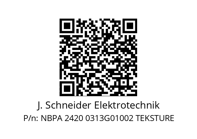   J. Schneider Elektrotechnik NBPA 2420 0313G01002 TEKSTURE