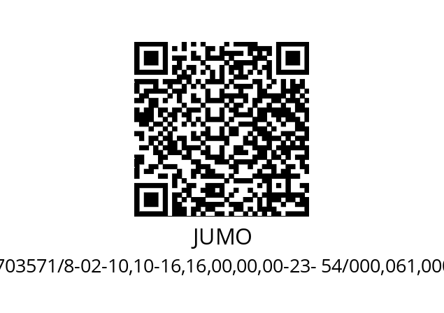   JUMO 703571/8-02-10,10-16,16,00,00,00-23- 54/000,061,000/213