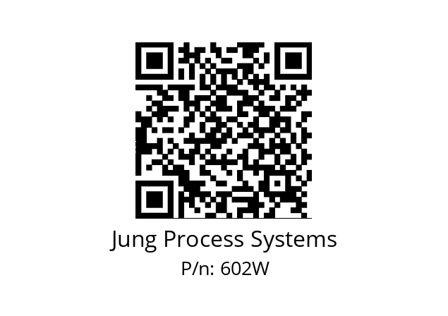   Jung Process Systems 602W