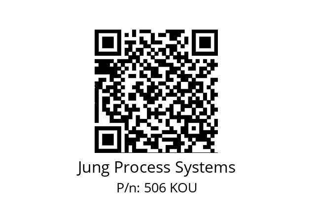   Jung Process Systems 506 KOU