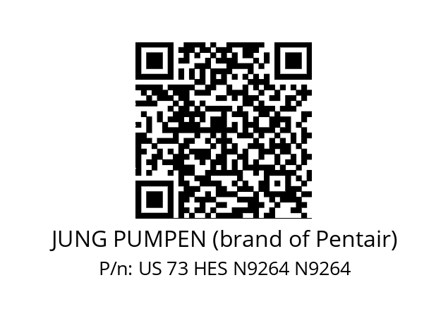   JUNG PUMPEN (brand of Pentair) US 73 HES N9264 N9264