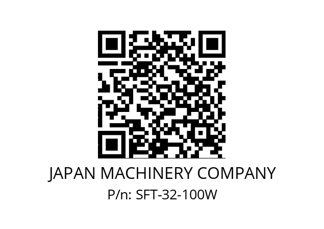   JAPAN MACHINERY COMPANY SFT-32-100W