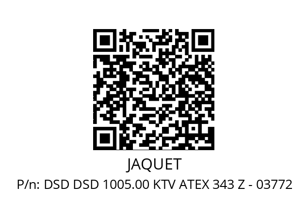   JAQUET DSD DSD 1005.00 KTV ATEX 343 Z - 03772