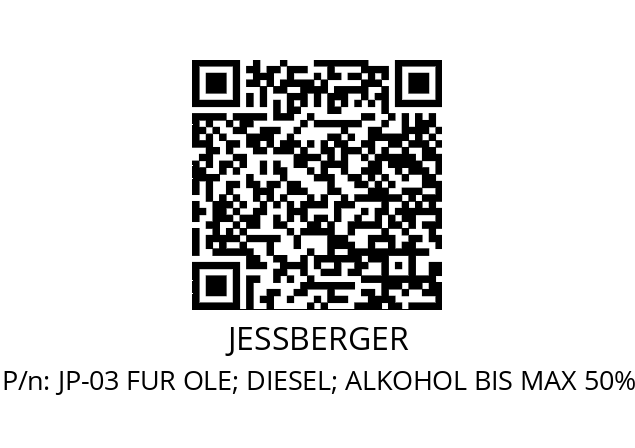   JESSBERGER JP-03 FUR OLE; DIESEL; ALKOHOL BIS MAX 50%