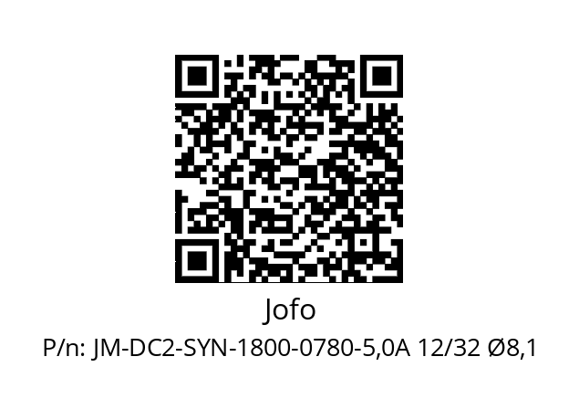   Jofo JM-DC2-SYN-1800-0780-5,0A 12/32 Ø8,1