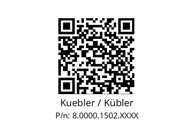   Kuebler / Kübler 8.0000.1502.XXXX