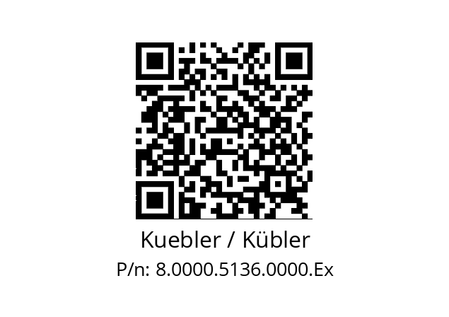   Kuebler / Kübler 8.0000.5136.0000.Ex