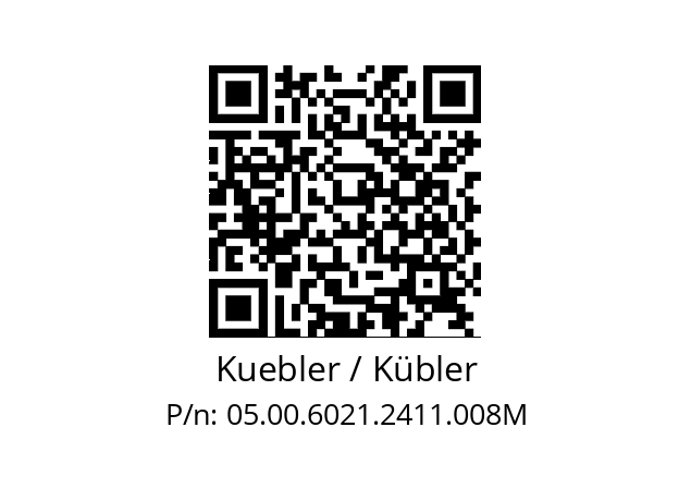   Kuebler / Kübler 05.00.6021.2411.008M